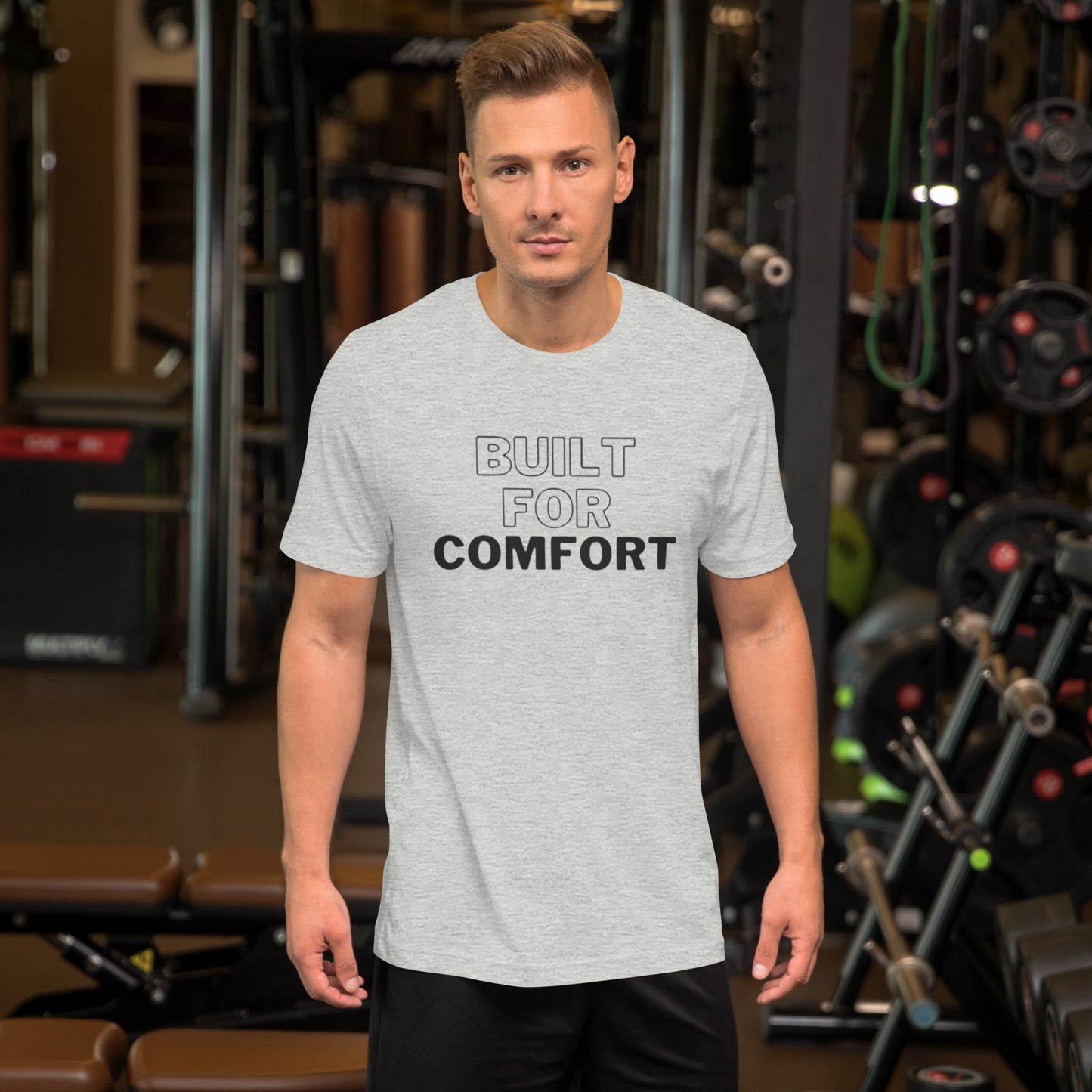 Built For Comfort Unisex t-shirt