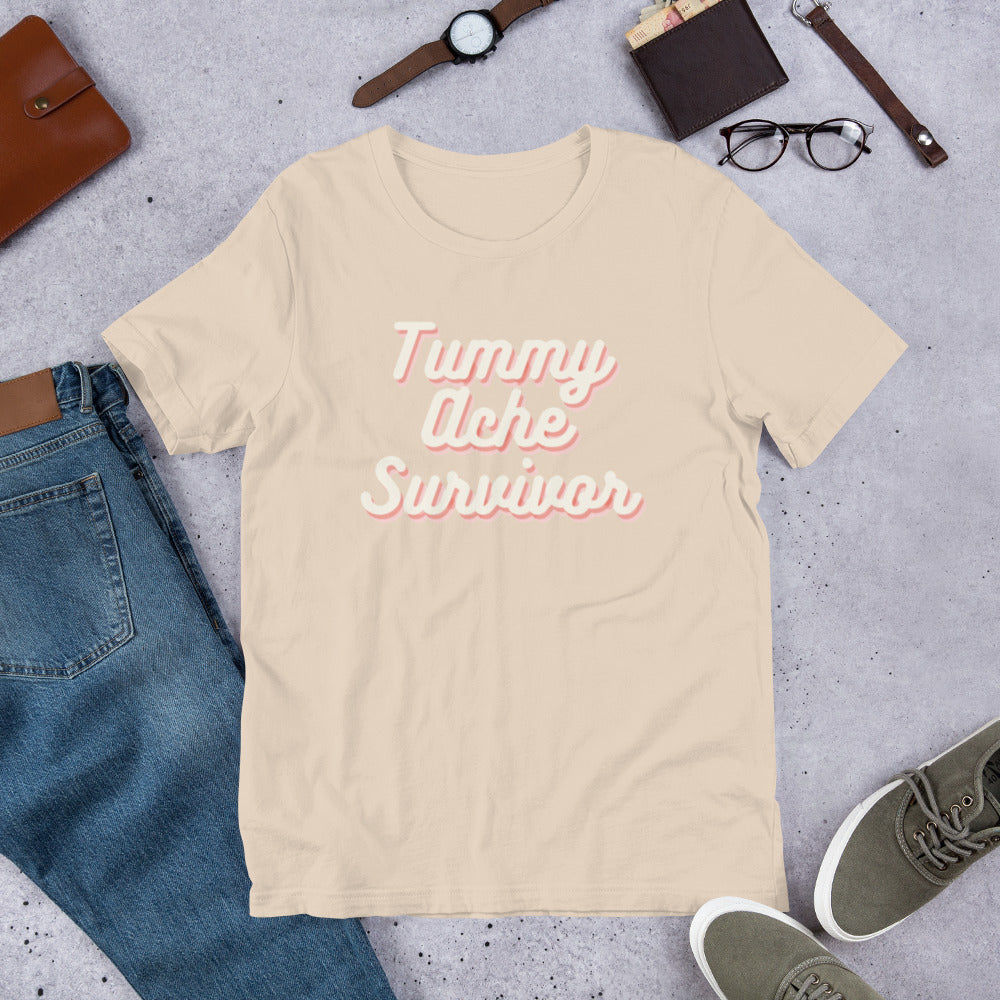 Tummy Ache Survivor Unisex t-shirt